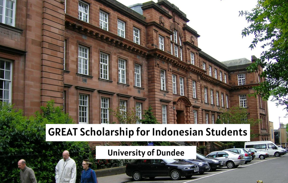 University of Dundee GREAT funding for Indonesian Students in the UK