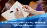 Certificate Course in Book Writing and Publishing Scholarship Program
