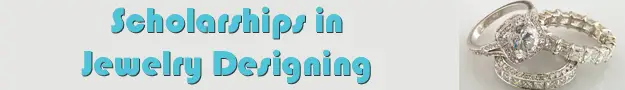 Scholarships in Jewelry Designing