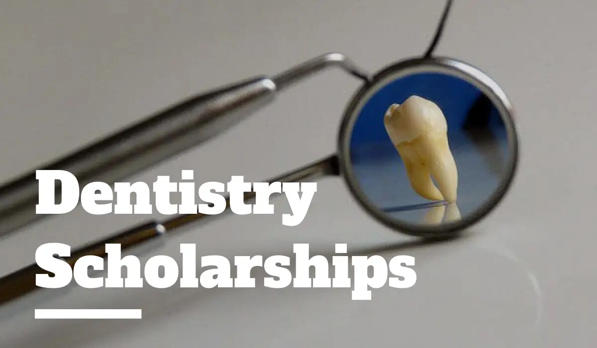 Dentistry Scholarships, 2020-2021