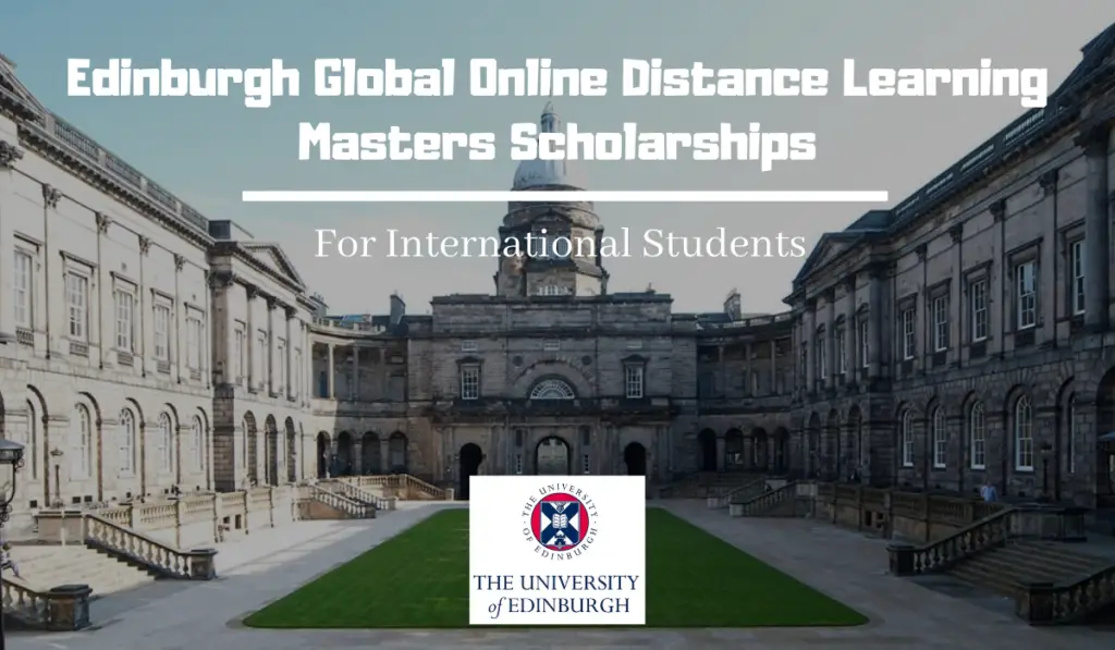 Edinburgh Global Online Distance Learning Masters Scholarships in UK, 2020