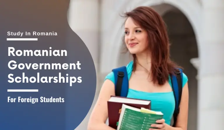 Romanian Government Scholarships for Foreign Students, 2022-2023