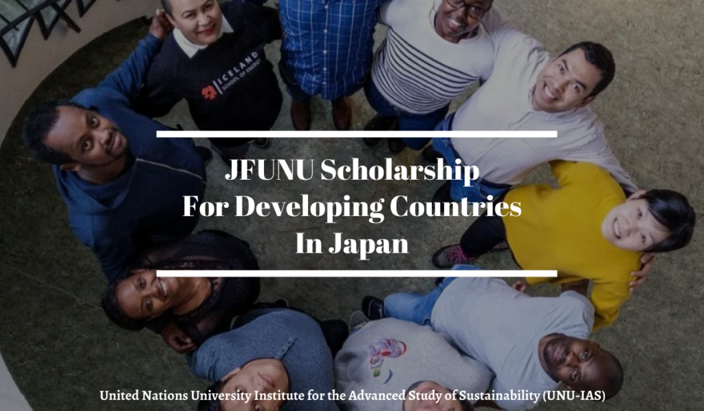 JFUNU Scholarship for Developing Countries in Japan, 2020