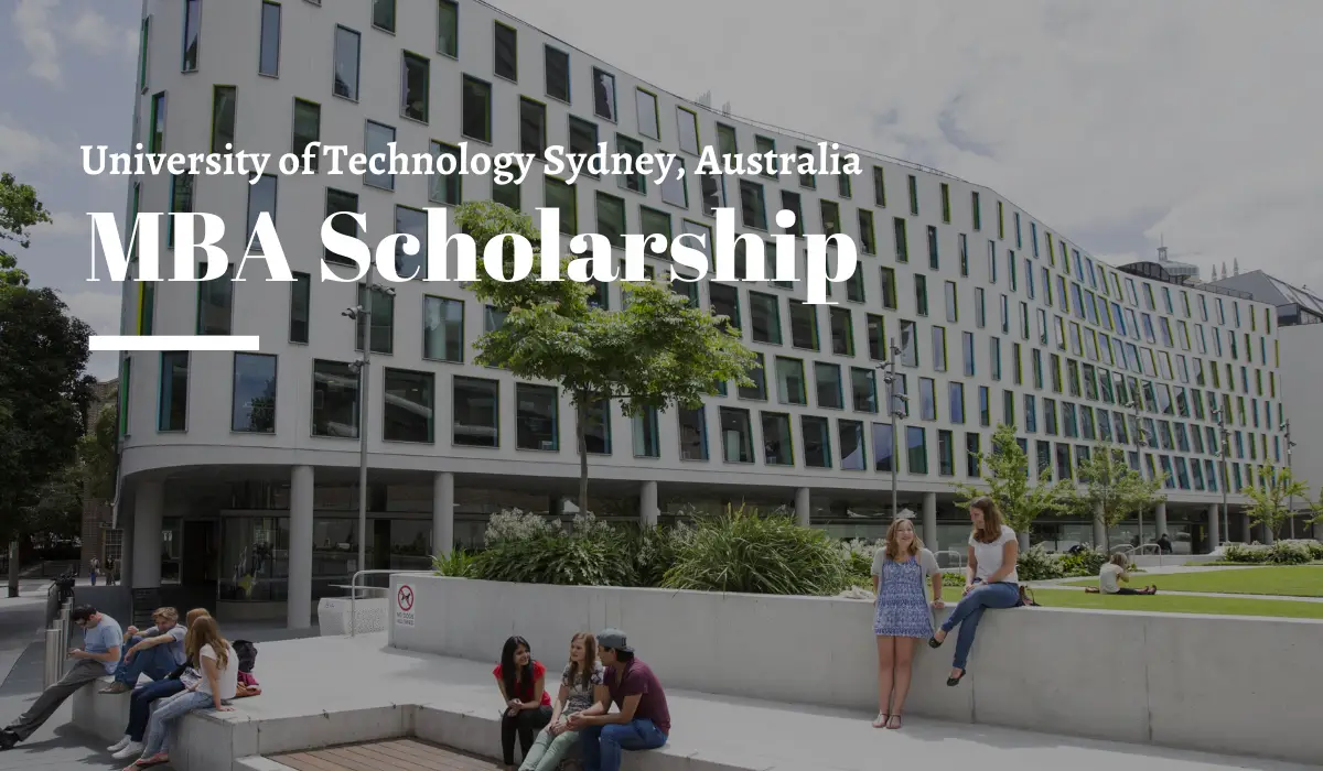 MBA Scholarship at University of Technology Sydney in Australia, 2020 MBA Scholarship at University of Technology Sydney in Australia, 2020
