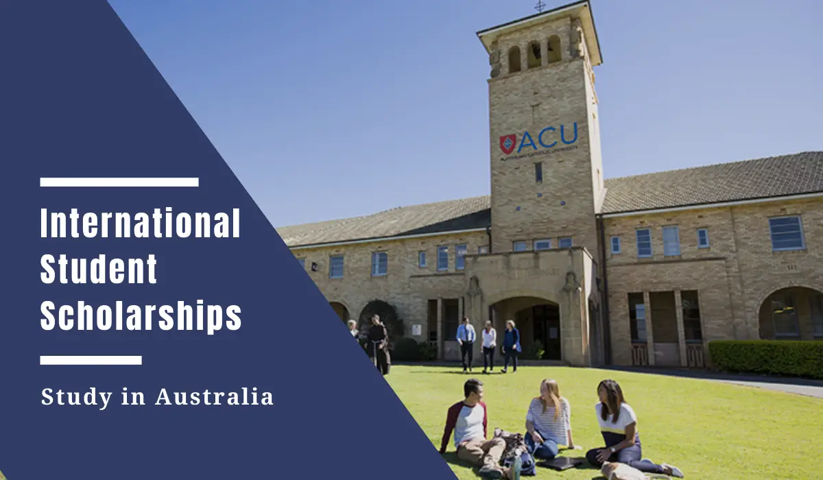 Australian Catholic University International Student Scholarship, 2022