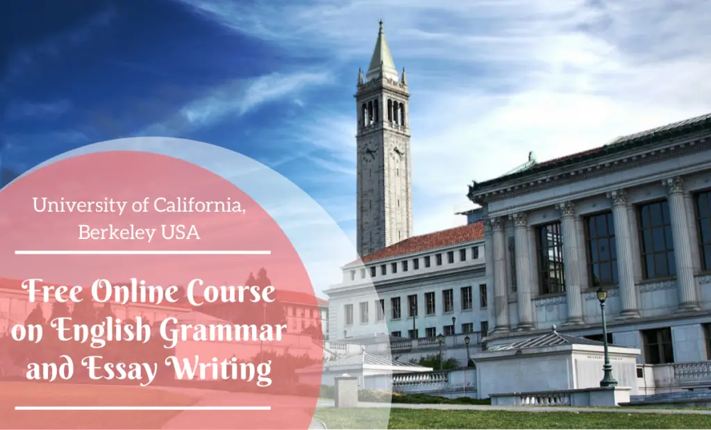 UC Berkeley Free Online Course on English Grammar and Essay Writing