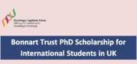 Bonnart Trust PhD Scholarship for International Students in UK, 2019
