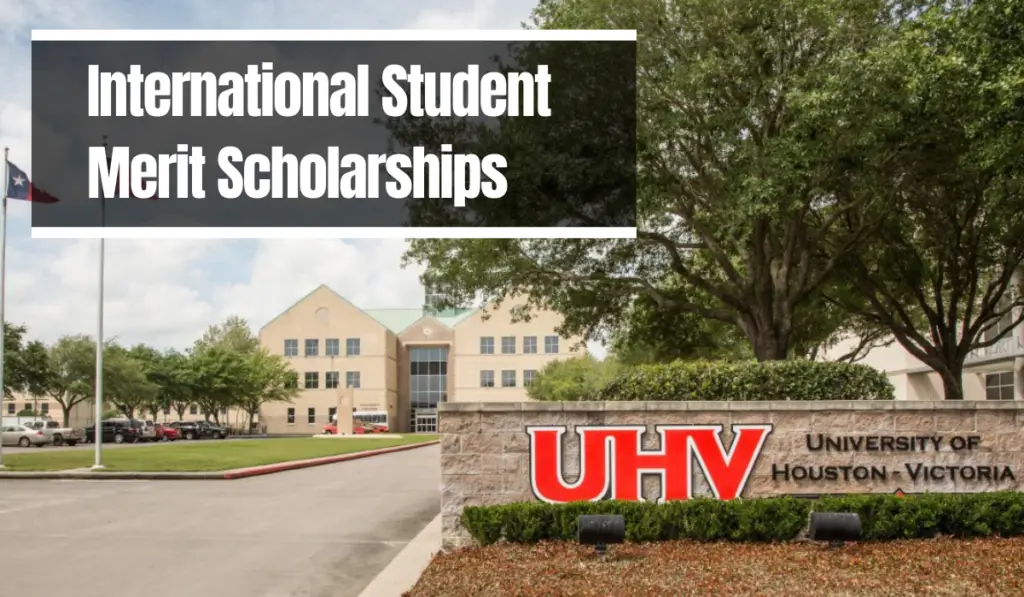 University of Houston Victoria International Student Merit Scholarships in USA 2021