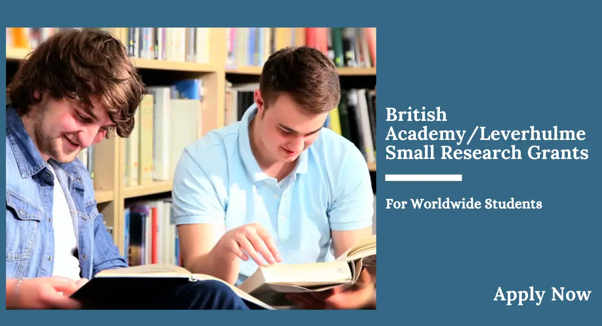 BA/Leverhulme Small Research Grants In UK, 2021