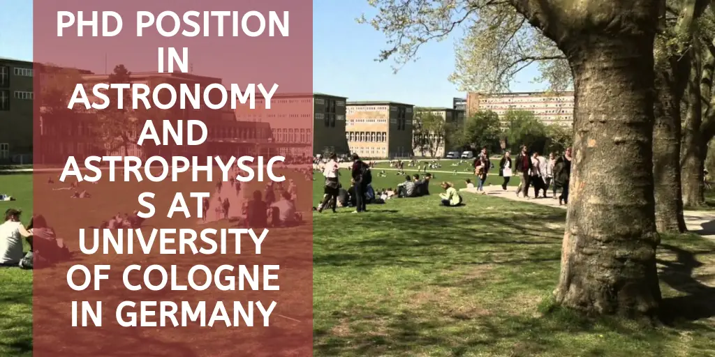 PhD Position in Astronomy and Astrophysics at University of Cologne in  Germany, 2017