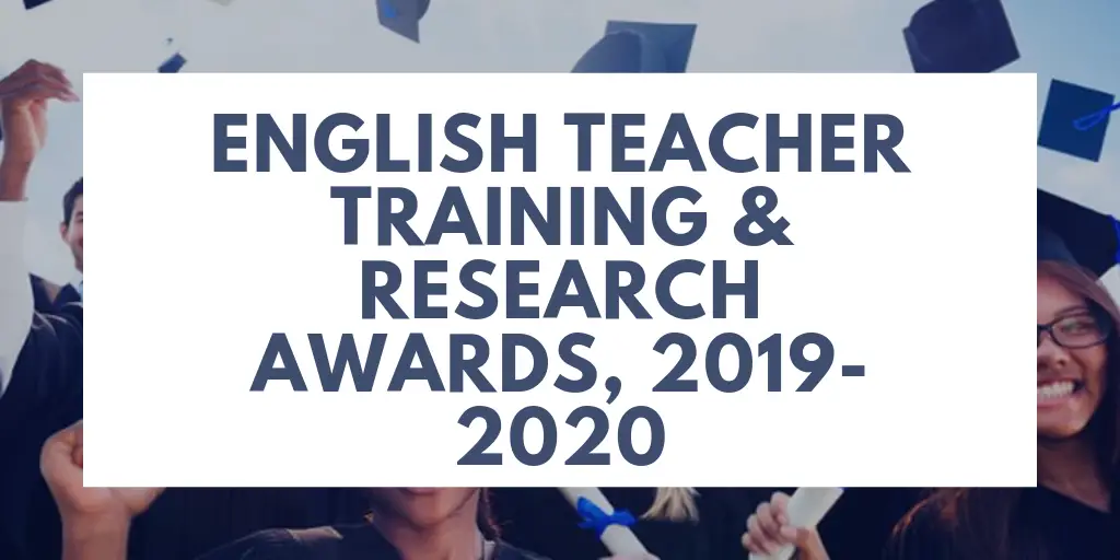 English Teacher Training & Research Awards, 2019-2020