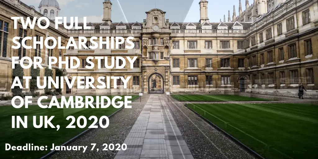 Two Full Scholarships for PhD Study at University of Cambridge in UK, 2020