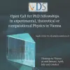VDS-P PhD Fellowships in Experimental, Theoretical or Computational Physics in Austria, 2018 VDS-P