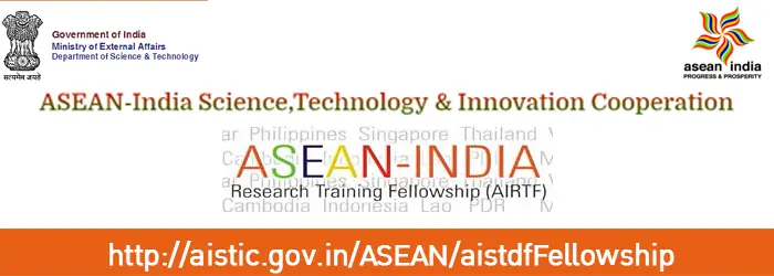 50 ASEAN-India Research Training Fellowships for ASEAN Member States in India, 2019 National Scholarship