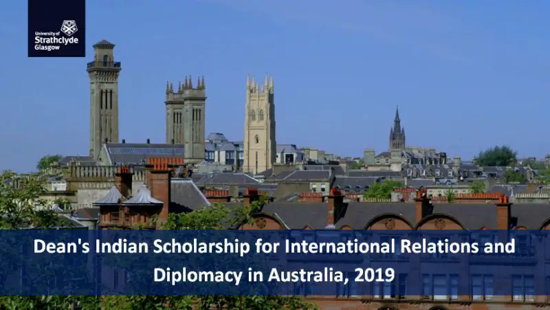 Dean’s Indian Scholarship for International Relations and Diplomacy in Australia, 2019