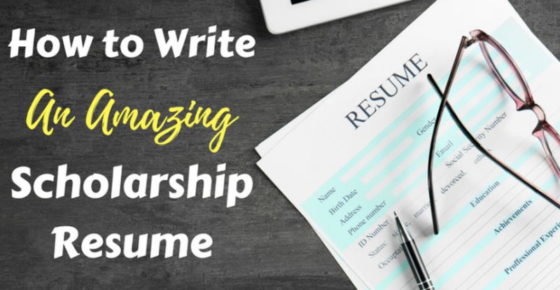 How to Write a Resume for a Scholarship
