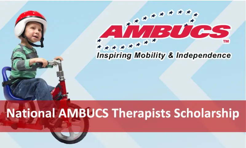 National AMBUCS Therapists Scholarship in the USA