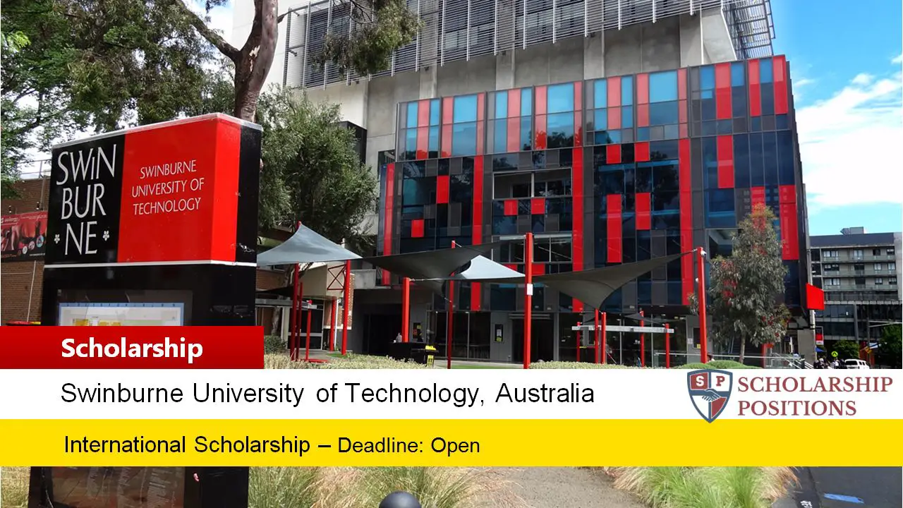 Swinburne University International Postgraduate Research Award in  Australia, 2019 - Scholarship Positions 2022 2023