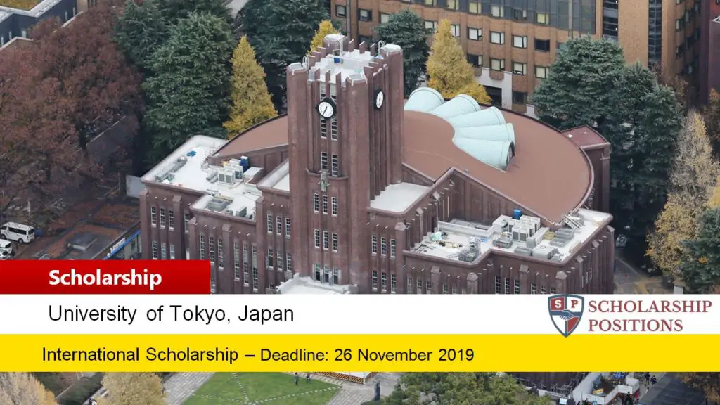 University of Tokyo Todai Fellowship for International Students in Japan, 2019-2020