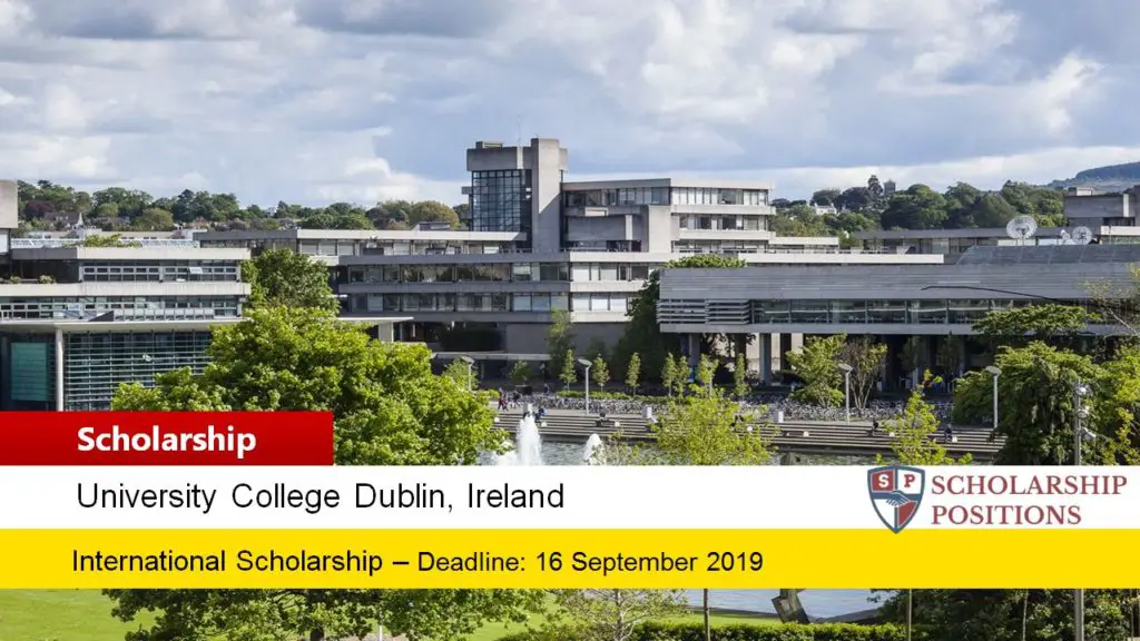 University College Dublin PhD Scholarship for International Students in Ireland, 2019