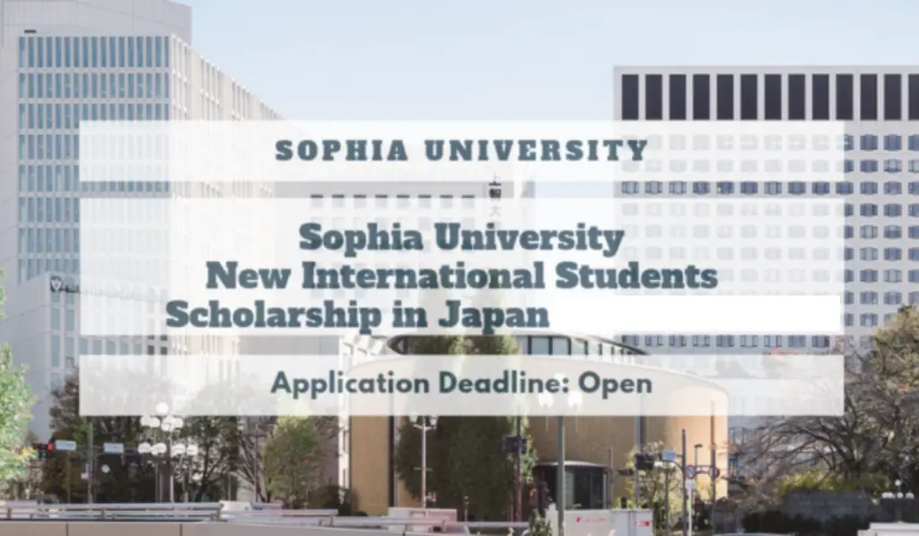 Sophia University New International Students Scholarship ...