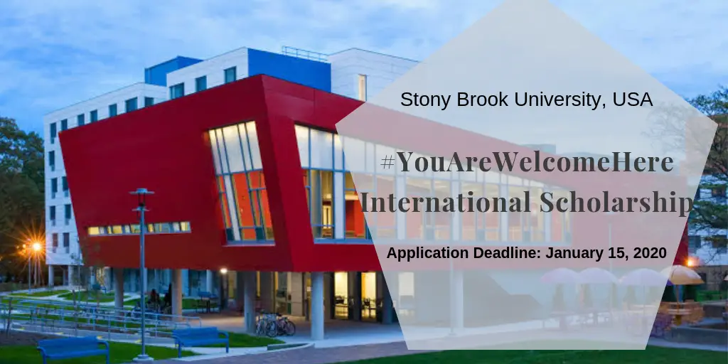 Stony Brook University #YouAreWelcomeHere International Scholarship in ...