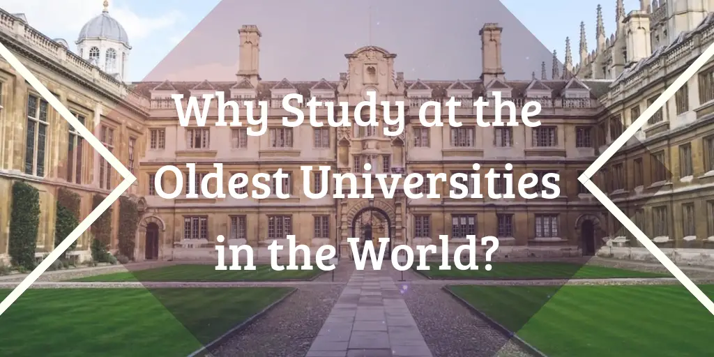 Why Study at the Oldest Universities in the World?