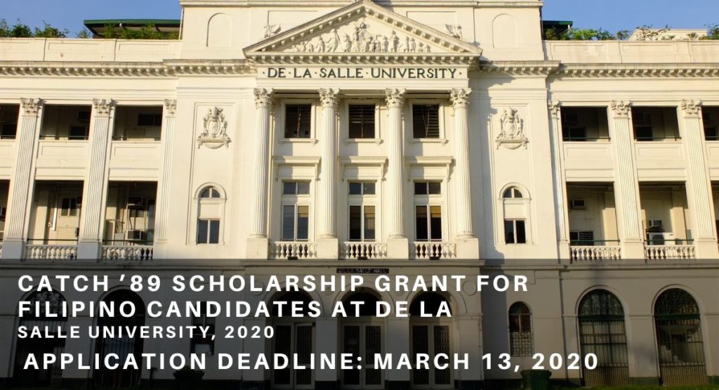 Catch ’89 Scholarship Grant for Filipino candidates at De La Salle University, 2020