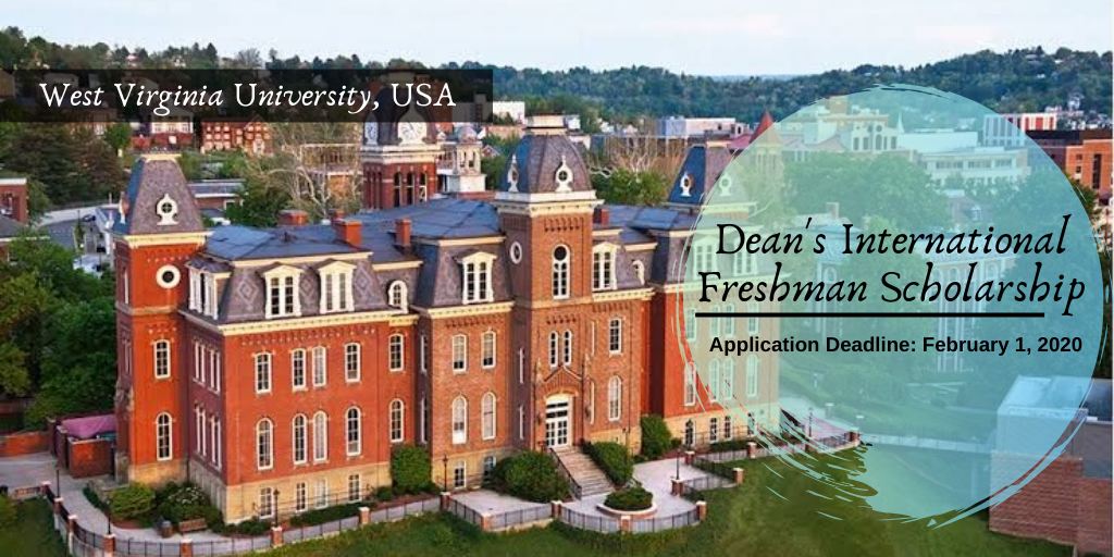 Dean's International Freshman Scholarship at West Virginia University, USA