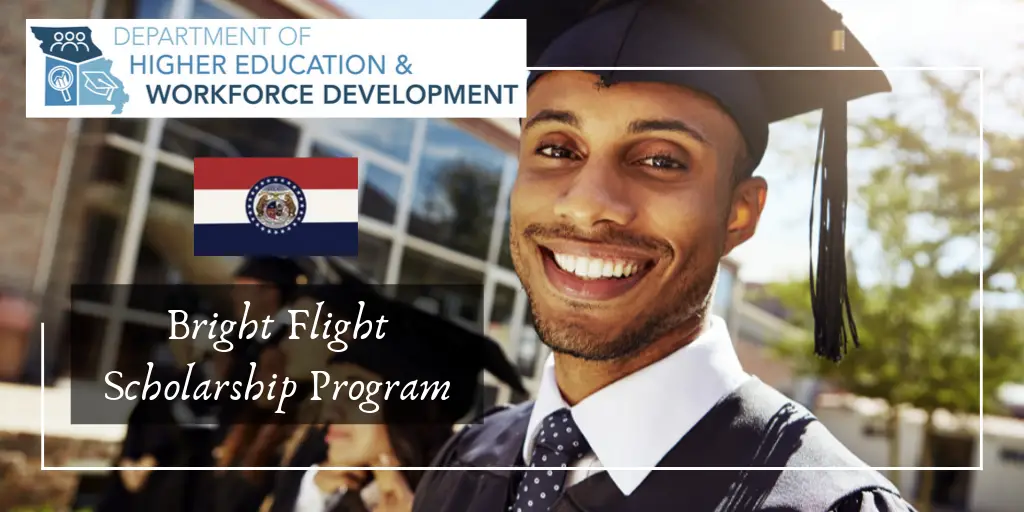 Missouri Higher Education Academic Bright Flight Scholarship Program