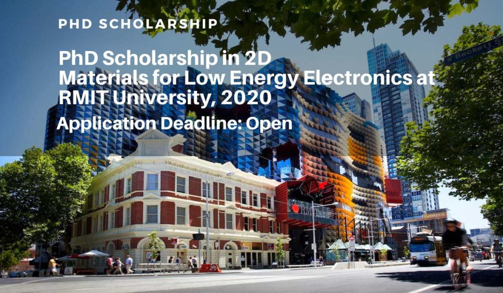 PhD Scholarship in 2D Materials for Low Energy Electronics at RMIT University, 2020
