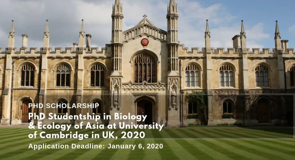 PhD Studentship in Biology & Ecology of Asia at University of Cambridge in UK, 2020