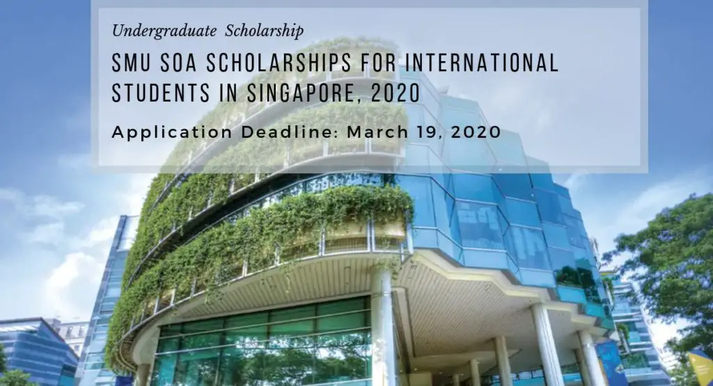 SMU SOA Scholarships for International Students in Singapore, 2020