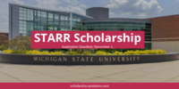 STARR Scholarship at Michigan State University, USA