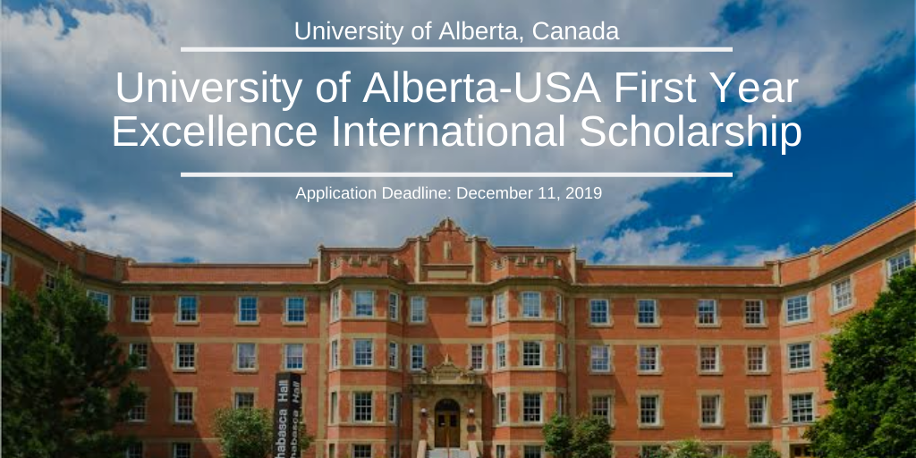 University of Alberta-USA First Year Excellence International Scholarship