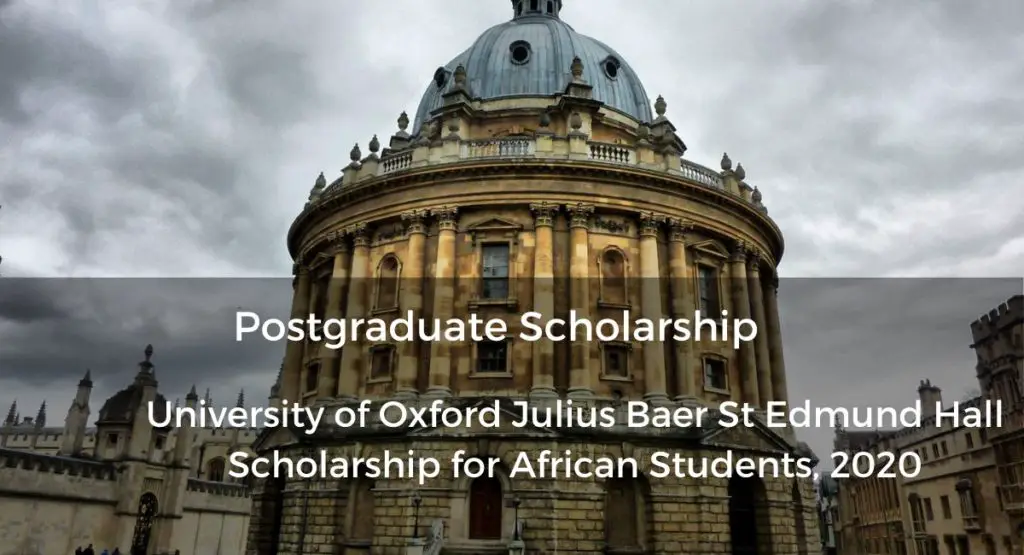 University of Oxford Julius Baer St Edmund Hall Scholarship for African Students, 2020