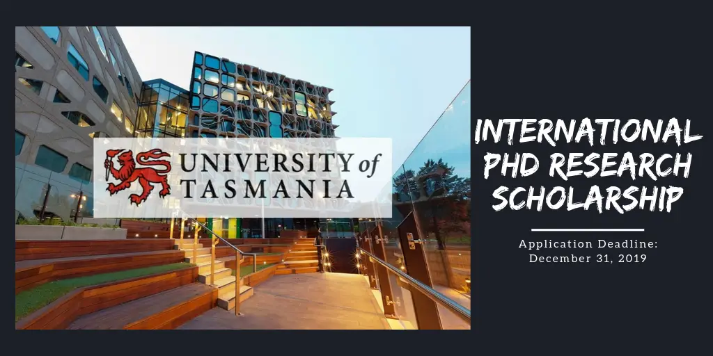 University of Tasmania PhD Research Scholarship for International Students in Australia