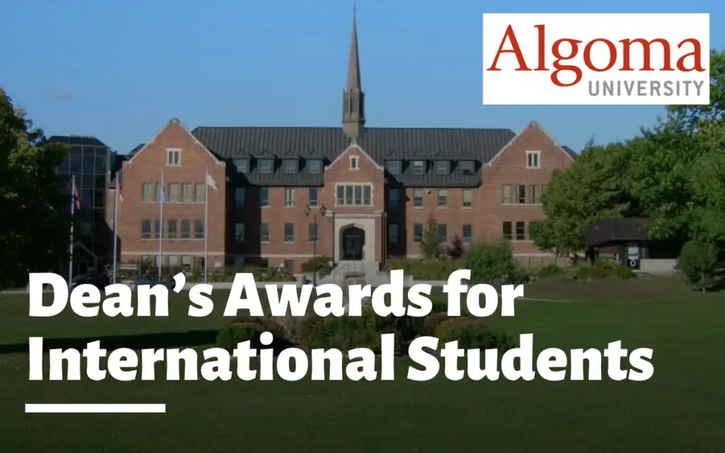 Dean’s Awards for International Students at Algoma University, Canada