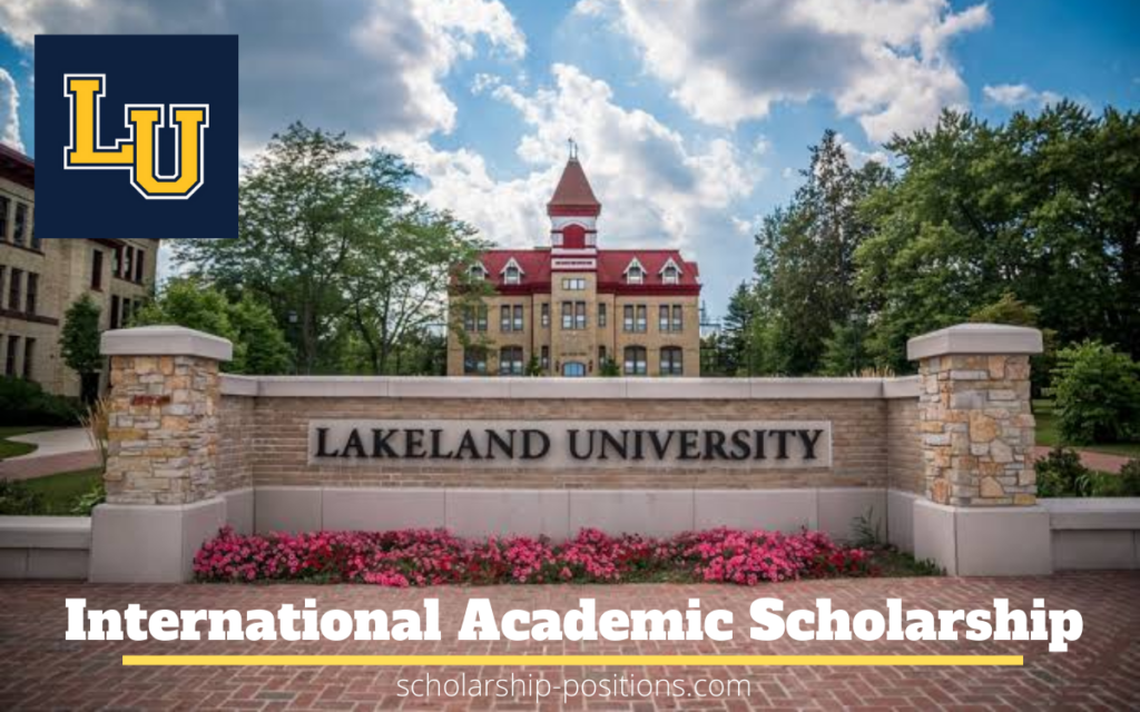 International Academic Scholarship at Lakeland University, USA