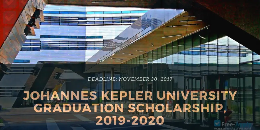 Johannes Kepler University Graduation Scholarship, 2019-2020