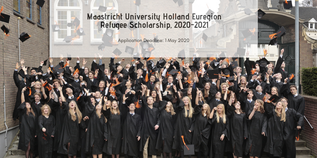 Maastricht University Holland Euregion Refugee Scholarship, 2020-2021