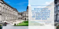 Robertson International Scholarships at University of Edinburgh, 2020-2021