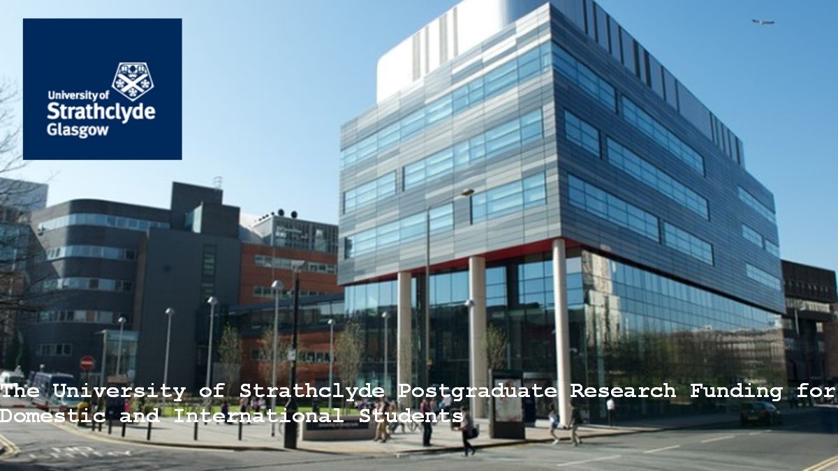 the-university-of-strathclyde-postgraduate-research-funding-for