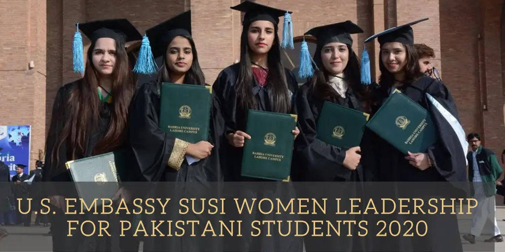 U.S. Embassy SUSI Women Leadership for Pakistani Students 2020