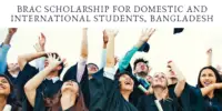 BRAC funding for Domestic and International Students, Bangladesh
