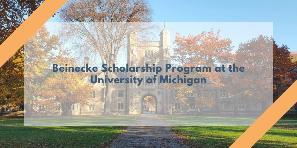 Beinecke Scholarship Program at the University of Michigan