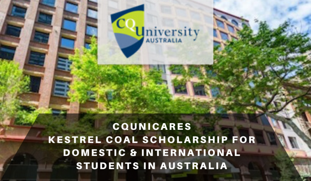 CQUniCares Kestrel Coal Scholarship for Domestic & International Students in Australia
