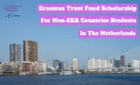 Erasmus Trust Fund Scholarship for Non-EEA Countries Students in the Netherlands