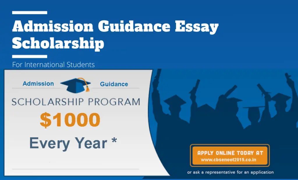 Admission Guidance Essay Scholarship for International Students