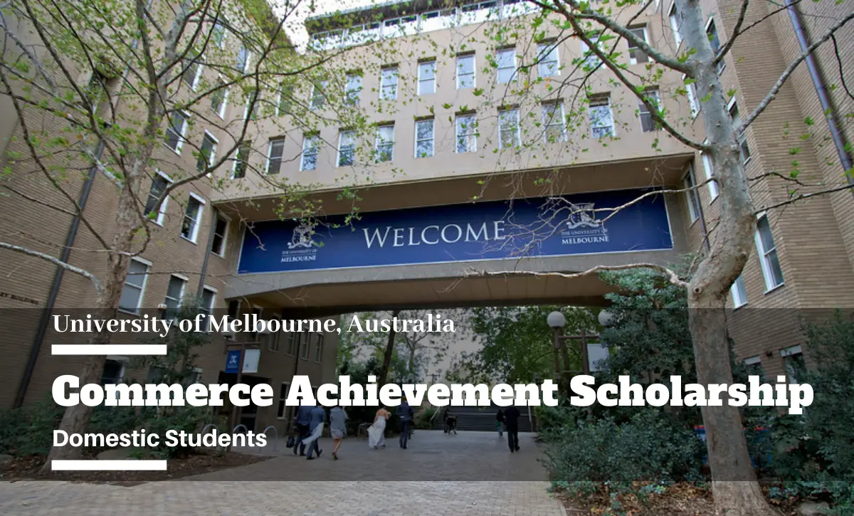 Commerce Achievement Scholarship At University Of Melbourne, Australia ...